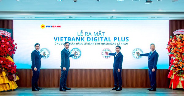 Vietbank đẩy mạnh chuyển đổi số, chính thức ra mắt nền tảng ngân hàng số Vietbank Digital Plus