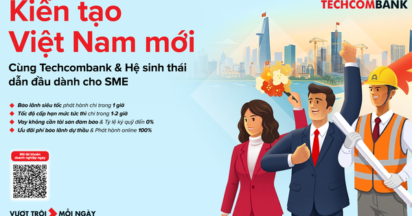 Techcombank – đối tác tài chính hàng đầu đồng hành cùng SME kiến tạo “Việt Nam mới”