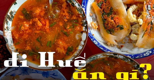 Đến Huế 30/4 năm nay đừng chỉ ăn bún bò, list món 