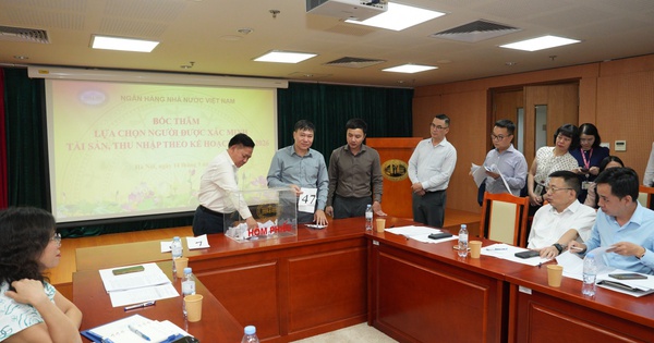 NHNN thực hiện bốc thăm xác minh tài sản, thu nhập tại các cơ quan, đơn vị năm 2026