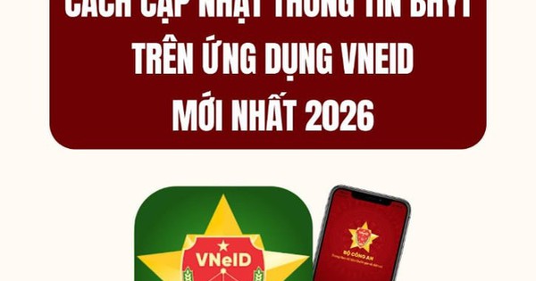 Cách cập nhật thông tin thẻ BHYT trên ứng dụng VNeID mới nhất