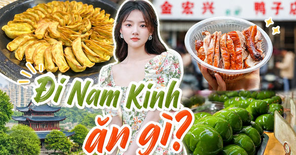 Nam Kinh không chỉ có vịt quay: 8 tiệm ăn cũ kỹ mà người bản địa nhất quyết không chia sẻ trên mạng
