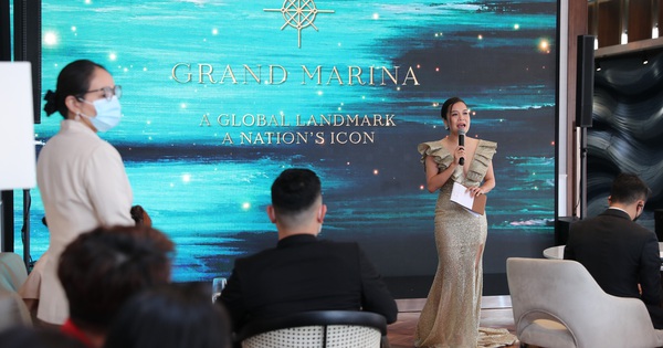 Grand Marina mở bán tại Việt Nam, giá trị giao dịch tiệm cận thị trường Bangkok, Singapore