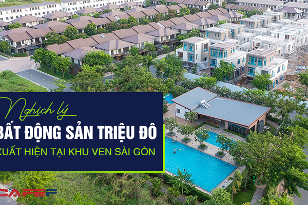 Nghịch lý bất động sản Sài Gòn: Vùng ven đón biệt thự triệu đô