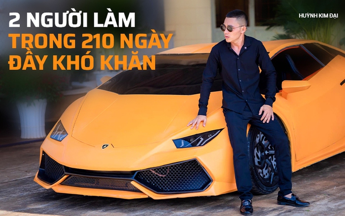 Đôi bạn Tây Nguyên tự chế Lamborghini Huracan khiến cộng đồng quốc tế trầm  trồ: 'Năm tới sẽ chuyển mình để độc lạ nhất Việt Nam'