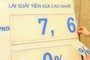 Thêm VPBank và TPBank giảm lãi suất từ ngày 12/5, lãi suất trên 8% khi gửi kỳ hạn 12 tháng ngày càng hiếm